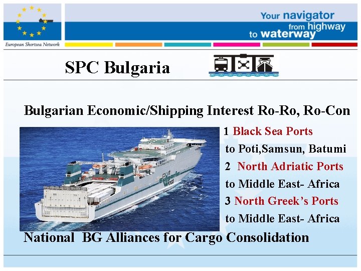SPC Bulgarian Economic/Shipping Interest Ro-Ro, Ro-Con 1 Black Sea Ports to Poti, Samsun, Batumi
