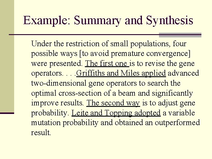 Example: Summary and Synthesis Under the restriction of small populations, four possible ways [to