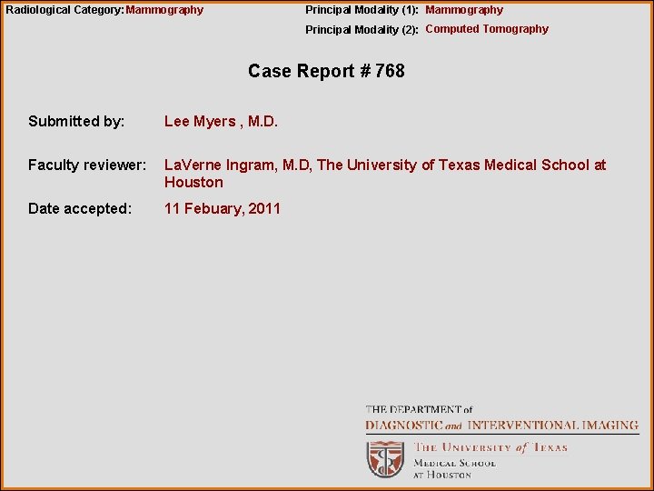 Radiological Category: Mammography Principal Modality (1): Mammography Principal Modality (2): Computed Tomography Case Report