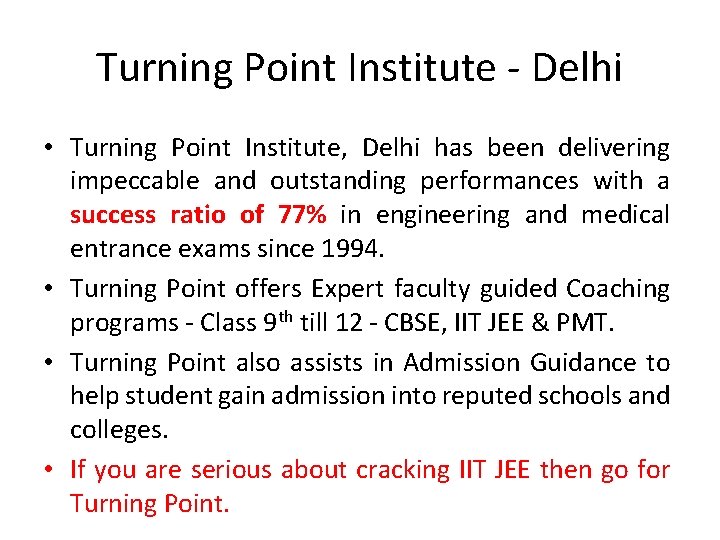 Turning Point Institute - Delhi • Turning Point Institute, Delhi has been delivering impeccable