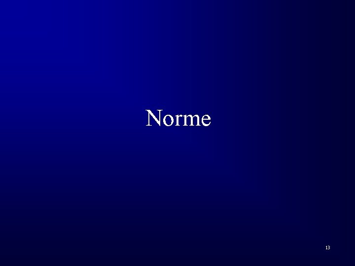 Norme 13 