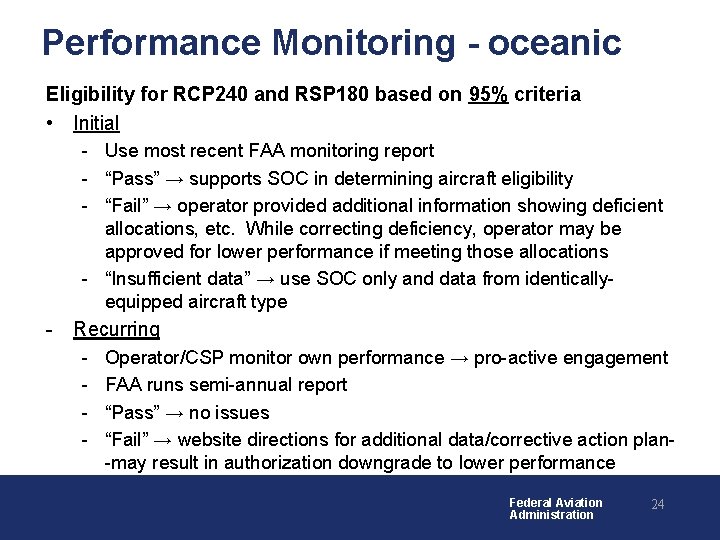 Performance Monitoring - oceanic Eligibility for RCP 240 and RSP 180 based on 95% Performance Monitoring - oceanic Eligibility for RCP 240 and RSP 180 based on 95%