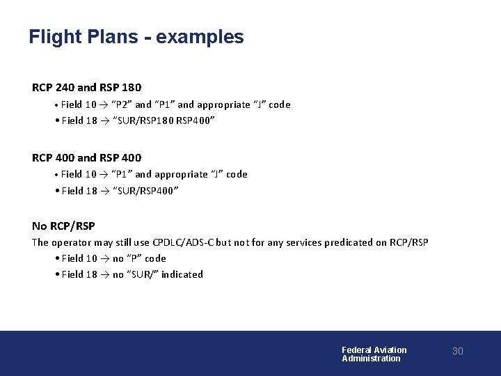 Flight Plans - examples RCP 240 and RSP 180 • Field 10 → “P Flight Plans - examples RCP 240 and RSP 180 • Field 10 → “P
