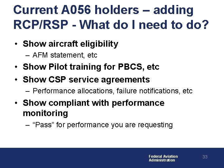Current A 056 holders – adding RCP/RSP - What do I need to do? Current A 056 holders – adding RCP/RSP - What do I need to do?