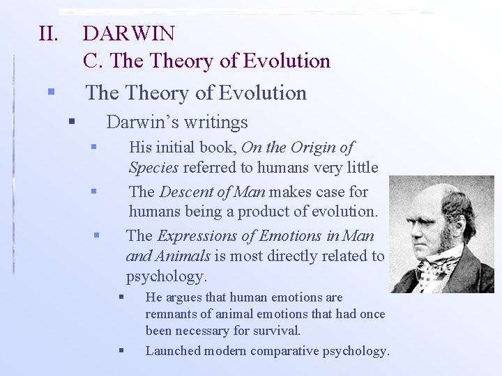 II. DARWIN C. The Theory of Evolution § Darwin’s writings § His initial book,