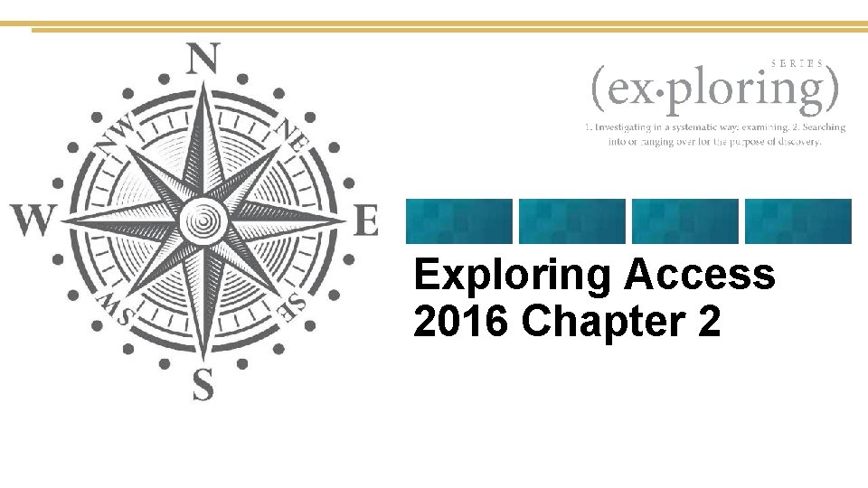 Exploring Access 2016 Chapter 2 