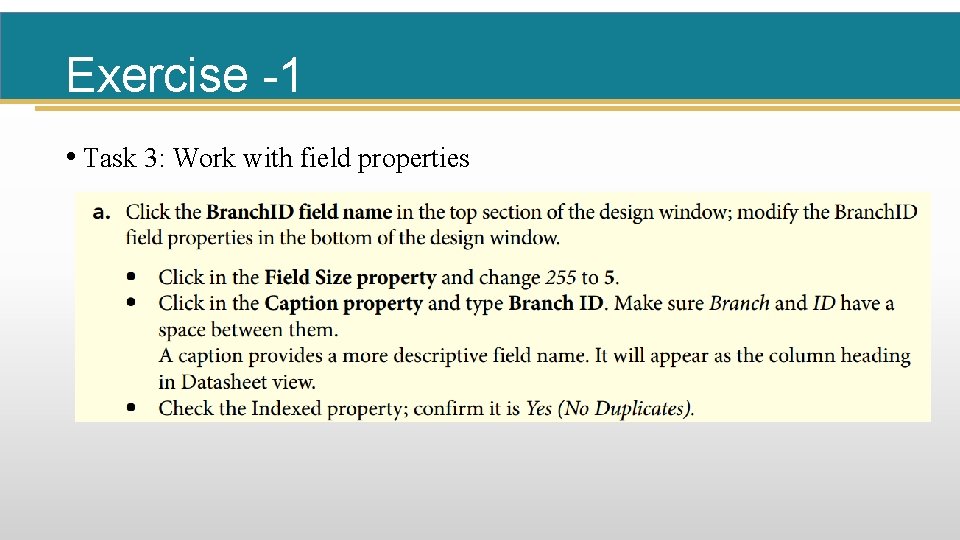 Exercise -1 • Task 3: Work with field properties 