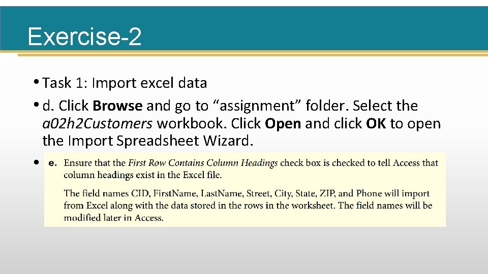 Exercise-2 • Task 1: Import excel data • d. Click Browse and go to