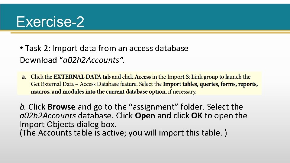 Exercise-2 • Task 2: Import data from an access database Download “a 02 h
