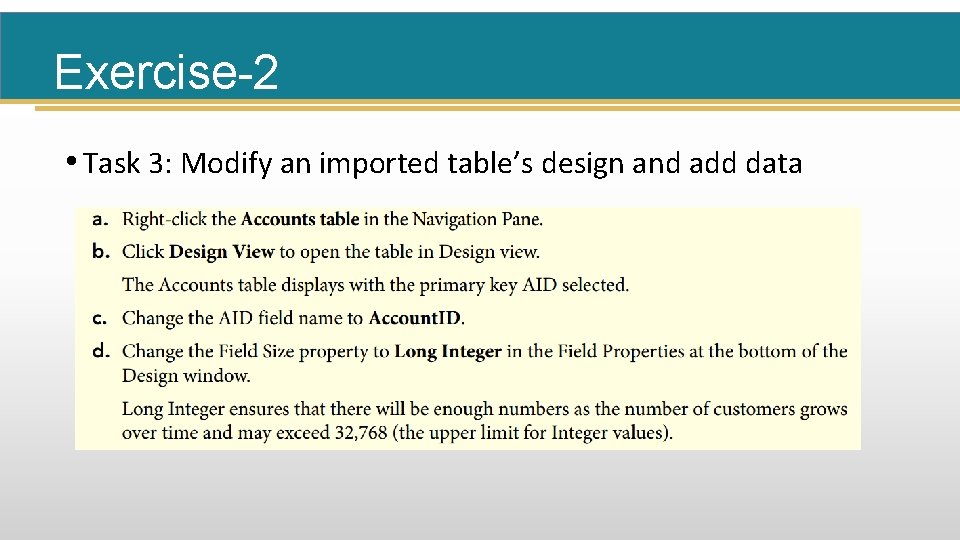 Exercise-2 • Task 3: Modify an imported table’s design and add data 