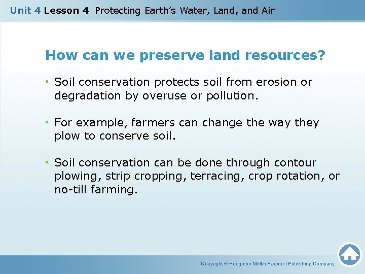 Unit 4 Lesson 4 Protecting Earth’s Water, Land, and Air How can we preserve