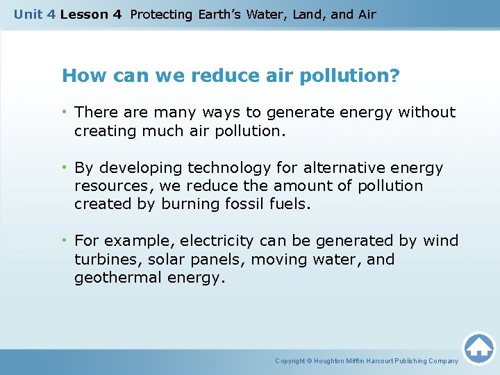 Unit 4 Lesson 4 Protecting Earth’s Water, Land, and Air How can we reduce