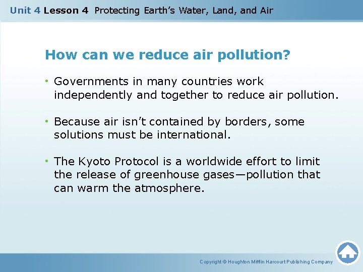 Unit 4 Lesson 4 Protecting Earth’s Water, Land, and Air How can we reduce