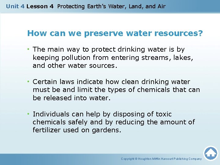 Unit 4 Lesson 4 Protecting Earth’s Water, Land, and Air How can we preserve