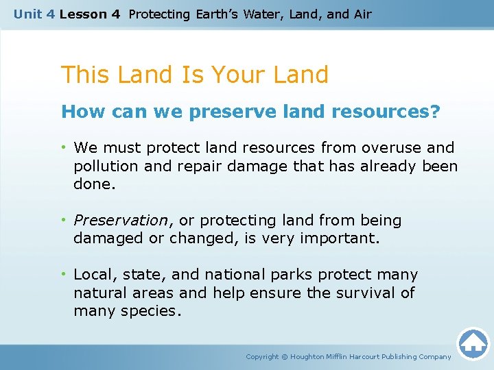 Unit 4 Lesson 4 Protecting Earth’s Water, Land, and Air This Land Is Your