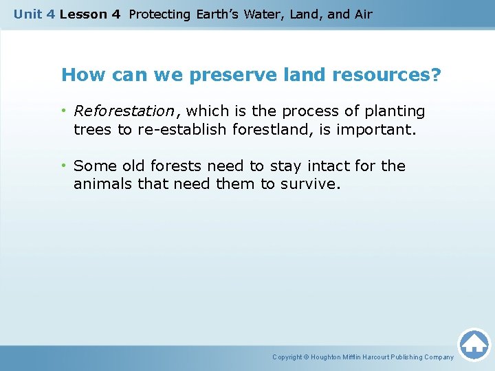 Unit 4 Lesson 4 Protecting Earth’s Water, Land, and Air How can we preserve