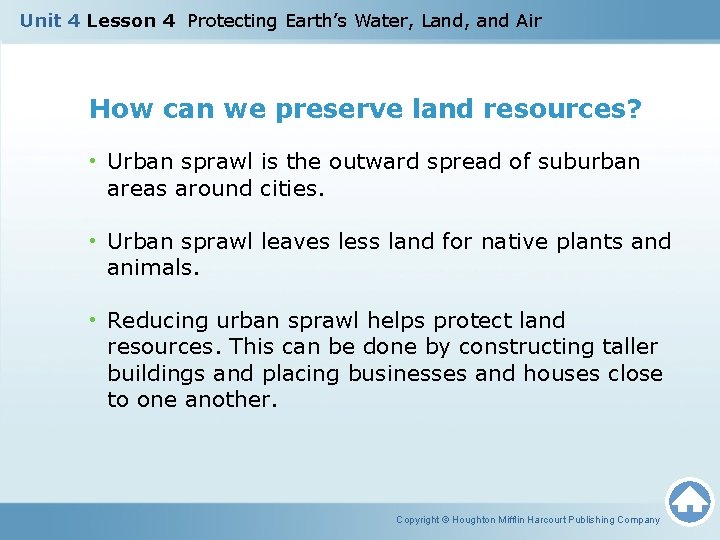 Unit 4 Lesson 4 Protecting Earth’s Water, Land, and Air How can we preserve