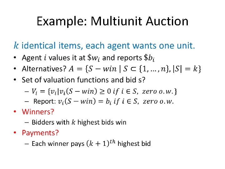 Example: Multiunit Auction • 