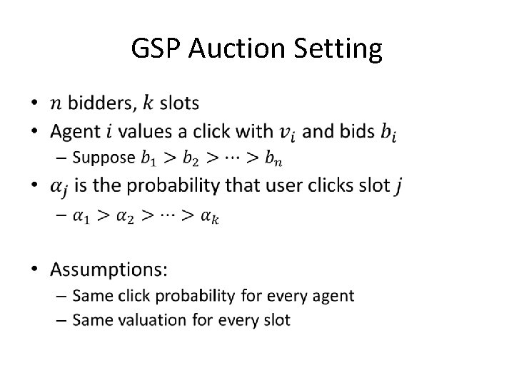 GSP Auction Setting • 