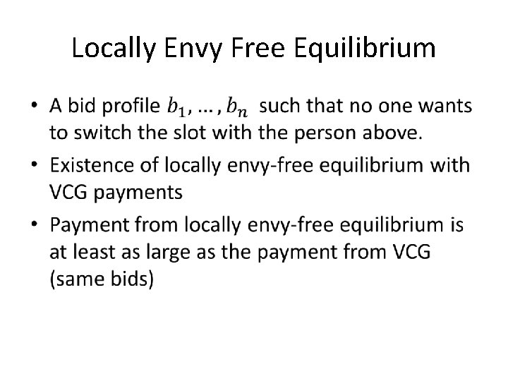 Locally Envy Free Equilibrium • 