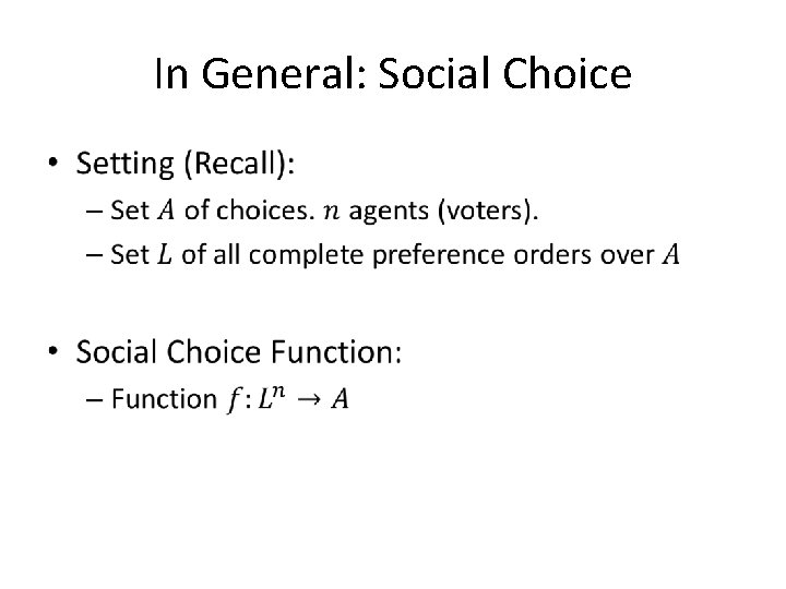 In General: Social Choice • 