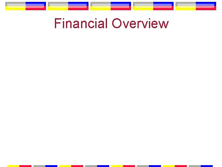 Financial Overview 