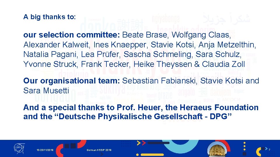 A big thanks to: our selection committee: Beate Brase, Wolfgang Claas, Alexander Kalweit, Ines