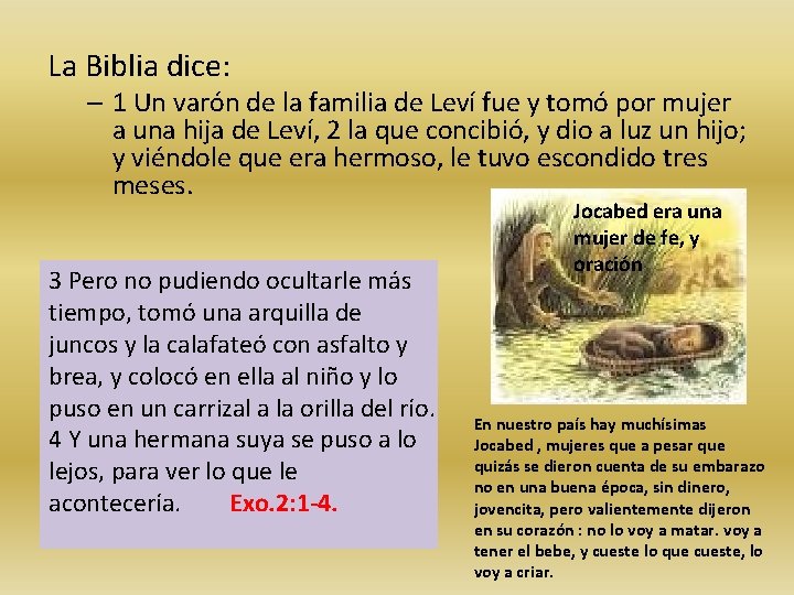 La Biblia dice: – 1 Un varón de la familia de Leví fue y