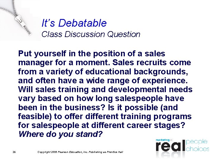 It’s Debatable Class Discussion Question Put yourself in the position of a sales manager