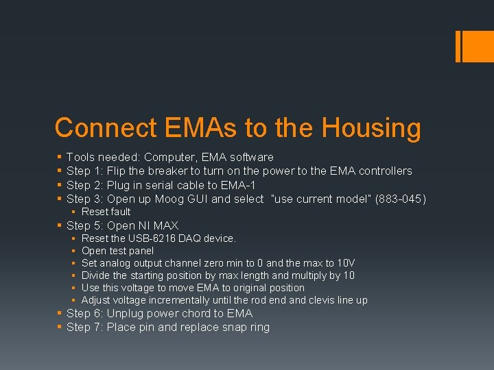 Connect EMAs to the Housing § § Tools needed: Computer, EMA software Step 1: