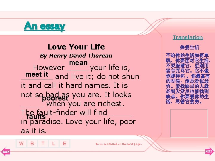 An essay Translation Love Your Life By Henry David Thoreau mean However _____your life
