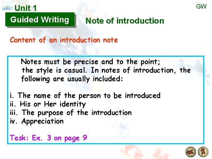 Unit 1 Guided Writing GW Note of introduction Content of an introduction note Notes