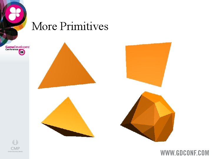 More Primitives 