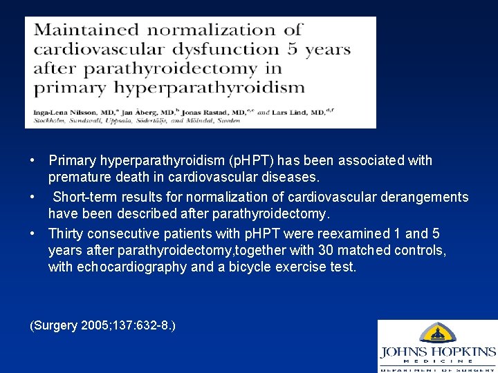  • Primary hyperparathyroidism (p. HPT) has been associated with premature death in cardiovascular