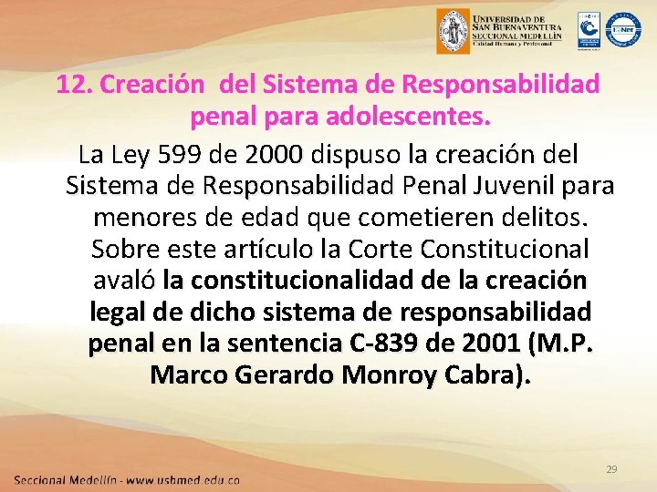 12. Creación del Sistema de Responsabilidad penal para adolescentes. La Ley 599 de 2000