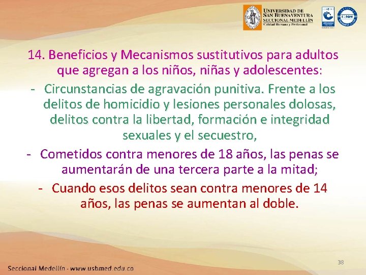 14. Beneficios y Mecanismos sustitutivos para adultos que agregan a los niños, niñas y