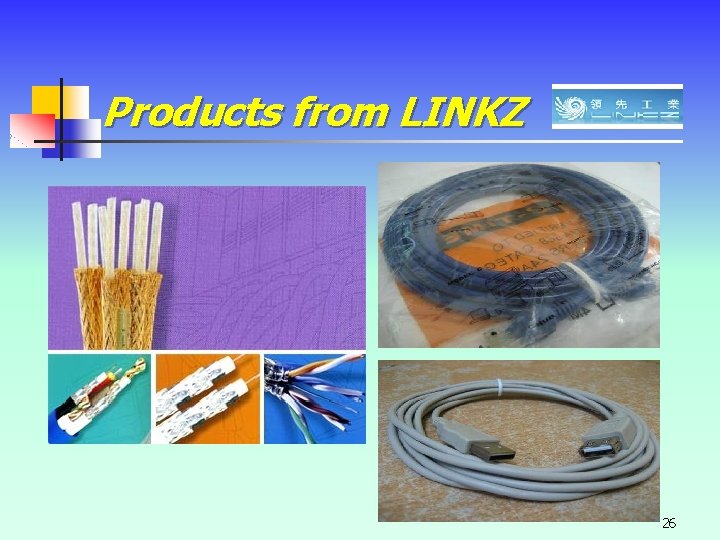 Products from LINKZ 26 Products from LINKZ 26