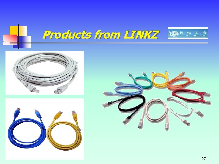 Products from LINKZ 27 Products from LINKZ 27