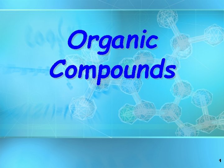 Organic Compounds 1 