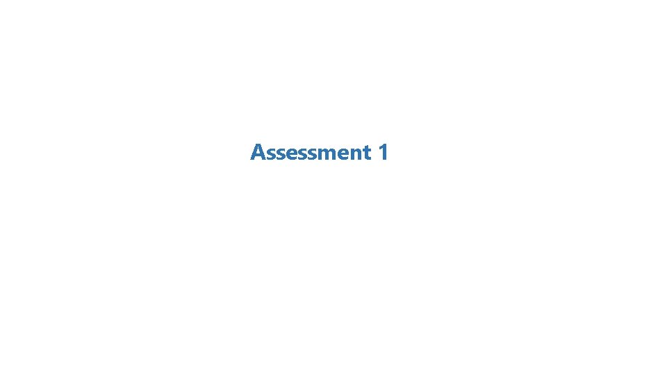 Assessment 1 