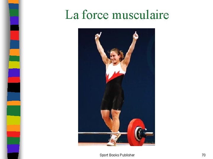 La force musculaire Sport Books Publisher 70 