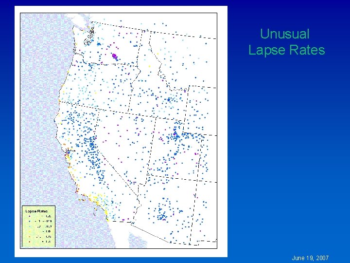 Unusual Lapse Rates June 19, 2007 