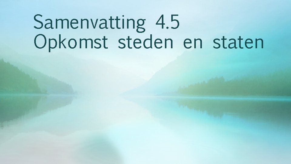 Samenvatting 4. 5 Opkomst steden en staten 