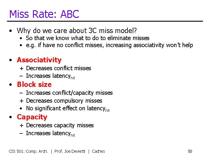Miss Rate: ABC • Why do we care about 3 C miss model? •