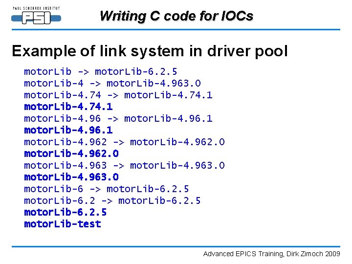 Writing C code for IOCs Example of link system in driver pool motor. Lib