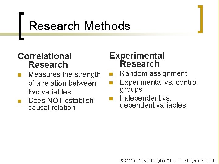 Research Methods Correlational Research n n Measures the strength of a relation between two Research Methods Correlational Research n n Measures the strength of a relation between two