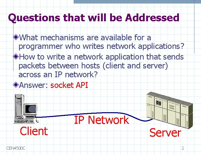 Questions that will be Addressed What mechanisms are available for a programmer who writes