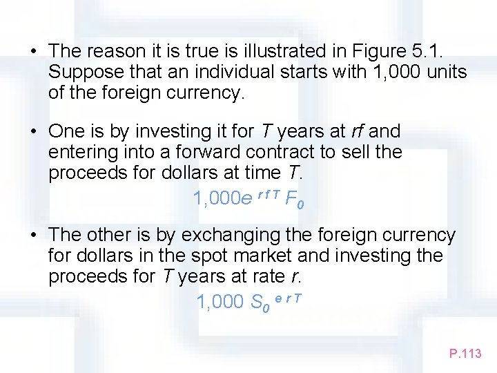  • The reason it is true is illustrated in Figure 5. 1. Suppose