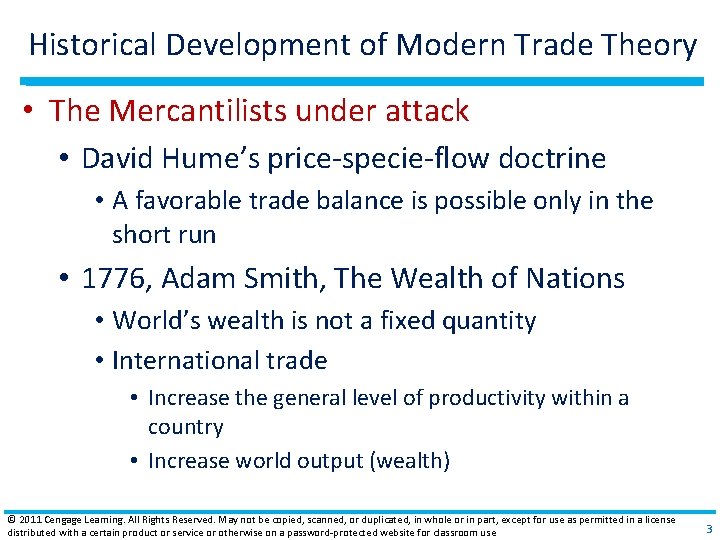 Historical Development of Modern Trade Theory • The Mercantilists under attack • David Hume’s