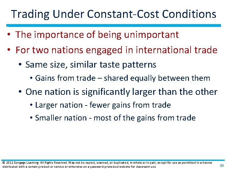 Trading Under Constant‐Cost Conditions • The importance of being unimportant • For two nations